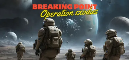 Breaking Point: Operation Exodus