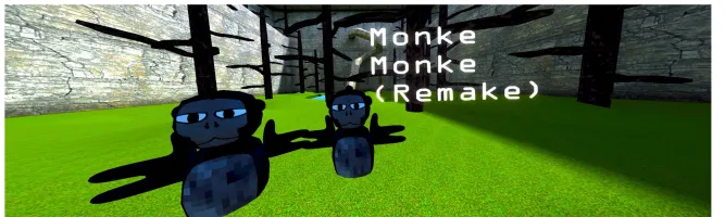 Monke Monke Remake