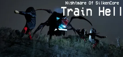 Nightmare Of SilkenCore - Train Hell