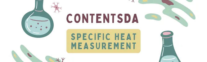 Specific Heat Measurement Experiment - ContentsDa Science Experiment