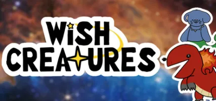 Wish Creatures