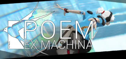POEM EX MACHINA