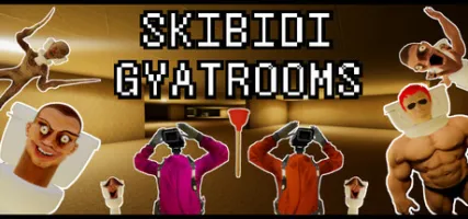 SKIBIDI GYATROOMS