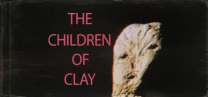 The Children of Clay