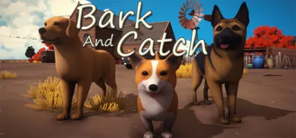 Bark and Catch