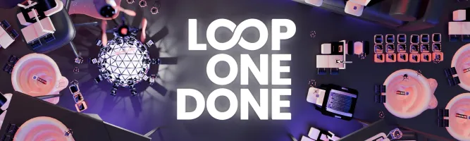 Loop One: Done