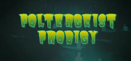 Poltergeist Prodigy