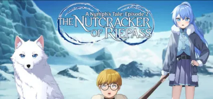 The Nutcracker of Riepass Nymph's Tale ep 2