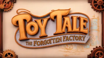 Toy Tale: The Forgotten Factory