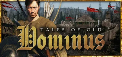 Tales of Old: Dominus