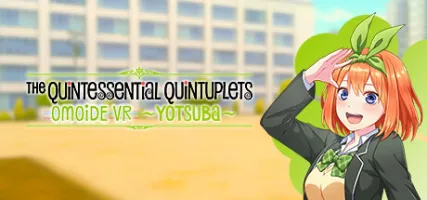 The Quintessential Quintuplets OMOIDE VR YOTSUBA