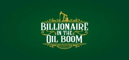 Billionaire in the Oil Boom