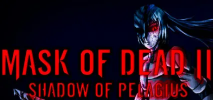 Mask of Dead 2: Shadow of Pelagius