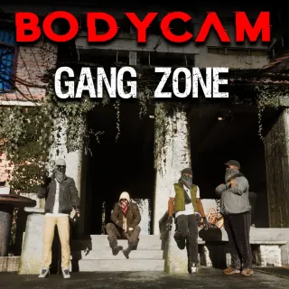 BodyCam GangZone