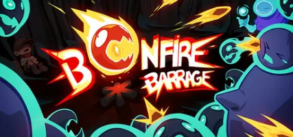 Bonfire Barrage