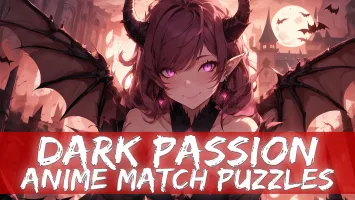 Dark Passion - Anime Match Puzzles