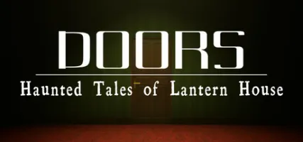 DOORS: Haunted Tales of Lantern House
