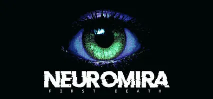 NEUROMIRA: First Death