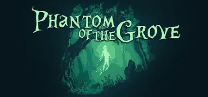 Phantom of the Grove