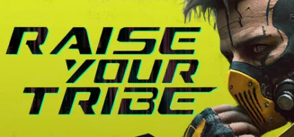 Raise Your Tribe