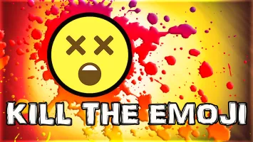 Kill The Emoji