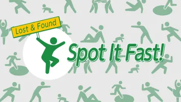 Lost & Found Spot It Fast!