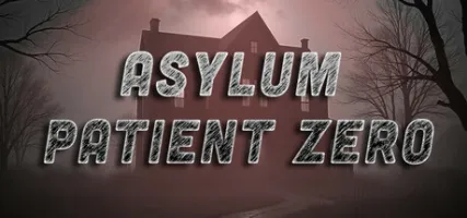 Asylum: Patient Zero