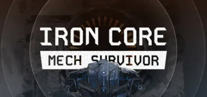 Iron Core: Mech Survivor