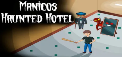 Manicos Haunted Hotel