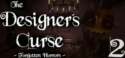 The Designer's Curse Chapter 2 - Forgotten Horrors