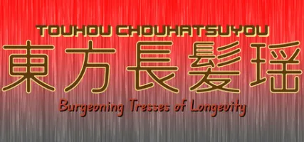 Touhou Chouhatsuyou Burgeoning Tresses of Longevity