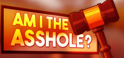 Am I The Asshole?