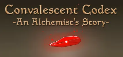 Convalescent Codex: An Alchemist's Story
