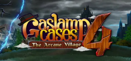 Gaslamp Cases 4: The Arcane Village