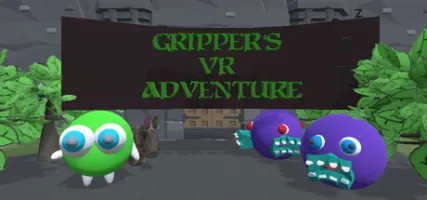 Gripper's VR Adventure