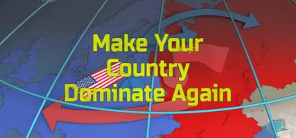 Make Your Country Dominate Again
