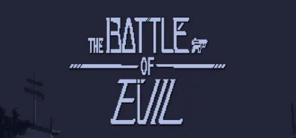 The Battle Of Evil