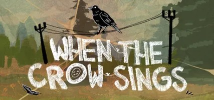 When the Crow Sings