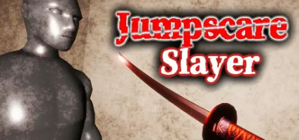 Jumpscare Slayer