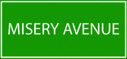 Misery Avenue