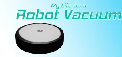 My Life as a Robot Vacuum