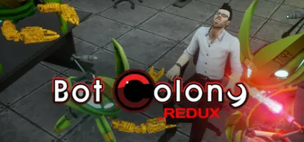 Bot Colony redux