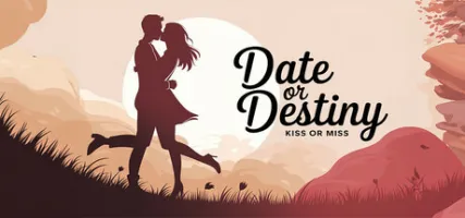 Date or Destiny: Kiss or Miss