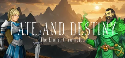 Fate And Destiny - The Elonia Chronicles