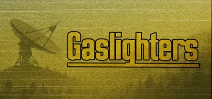 Gaslighters