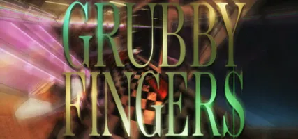 Grubby Fingers