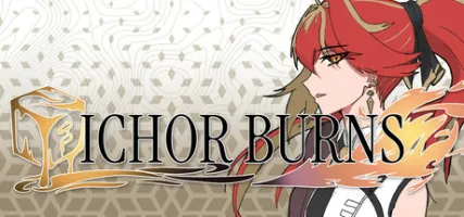 Ichor Burns