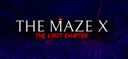The Maze X: The First Chapter