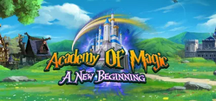 Academy of Magic - A New Beginning