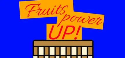 Fruits power UP!